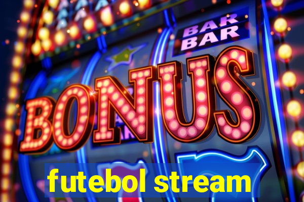 futebol stream